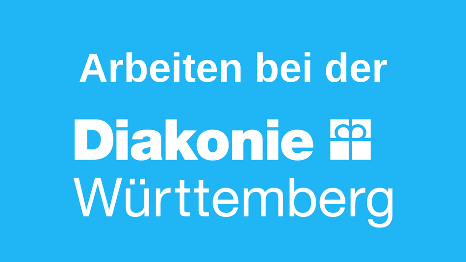 Mit weißer Schrift auf blauem Hintergrund steht: "Arbeiten bei der Diakonie Württemberg". Diakonie Württemberg ist als Logo dargestellt.